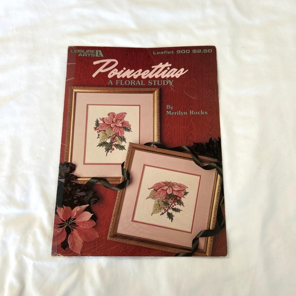 Leisure Arts Poinsettias A Floral Study‎ Cross Stitch Leaflet 900 Merilyn Rocks